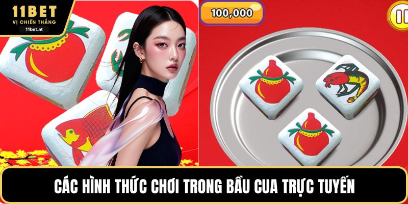 Các hình thức chơi trong bầu cua trực tuyến