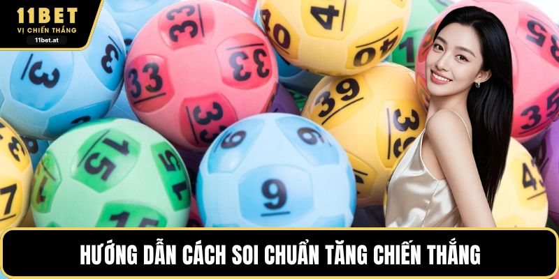 Hướng dẫn cách soi chuẩn tăng chiến thắng