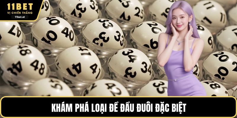 Khám phá loại đề đầu đuôi đặc biệt