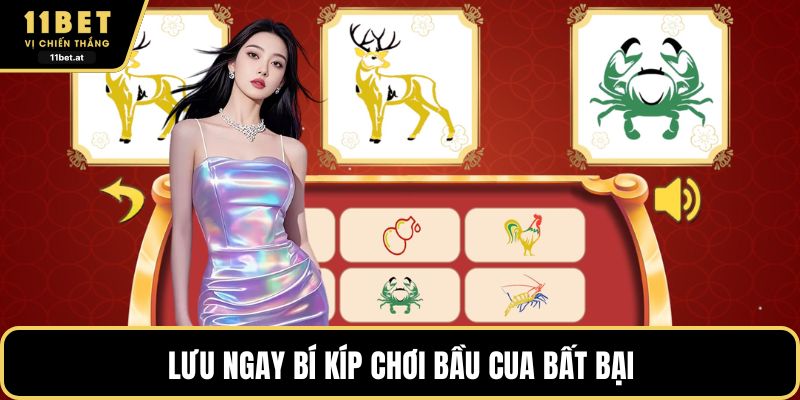 Lưu ngay bí kíp chơi bầu cua bất bại