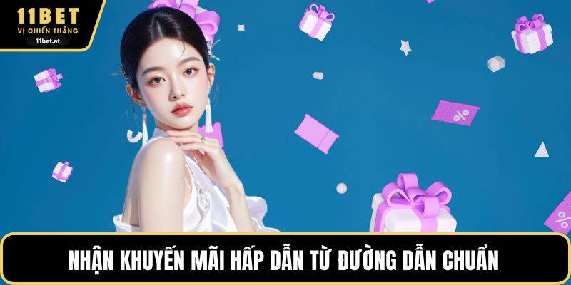 Nhận khuyến mãi hấp dẫn từ đường dẫn chuẩn